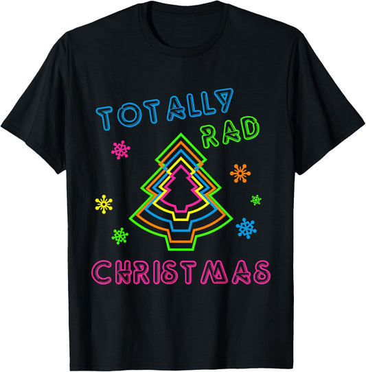 Totally Rad Christmas - 80s Retro Christmas T-Shirt - T-Shirt | Black