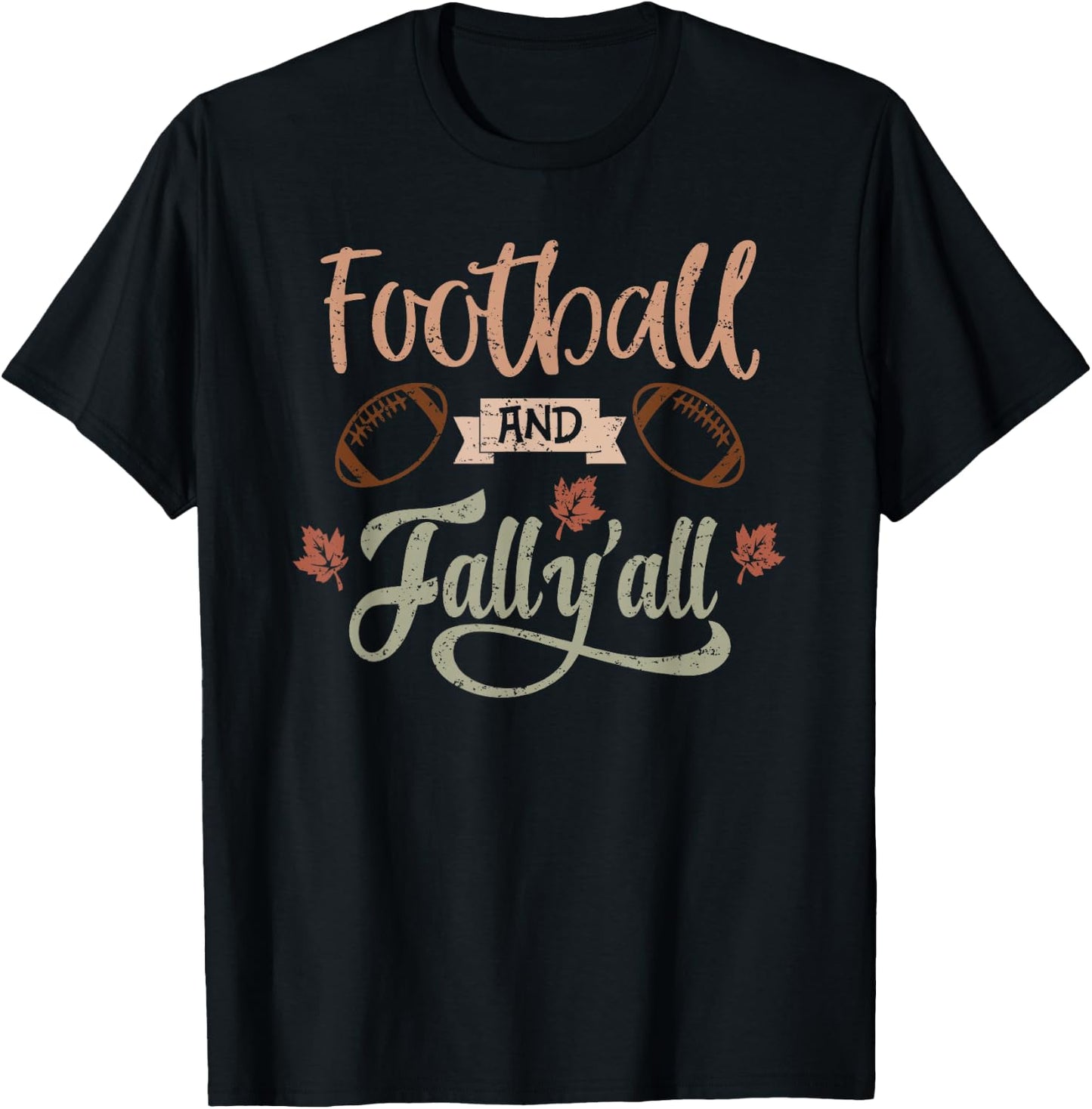 Football and Fall Y’all Autumn Football Season Saying Women T-Shirt - T-Shirt | Black