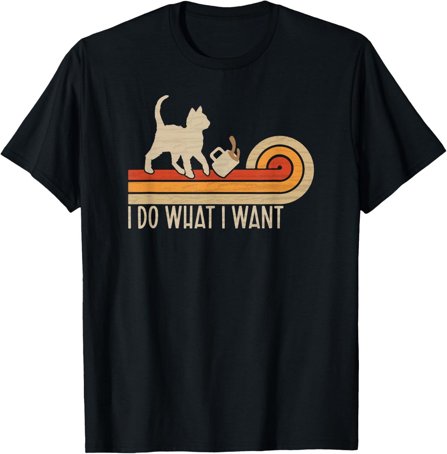 Vintage cat spilling coffee: I Do What I Want T-Shirt - T-Shirt | Black