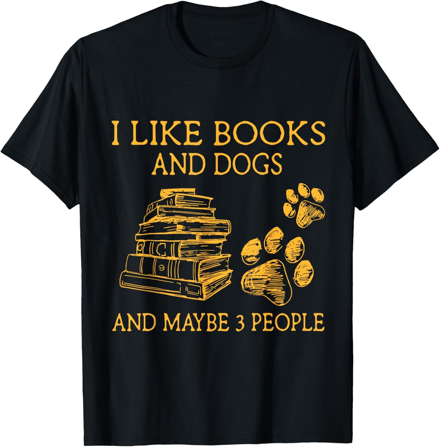 I Like Books And Dogs And Maybe 3 People Vintage T-Shirt - T-Shirt | Black