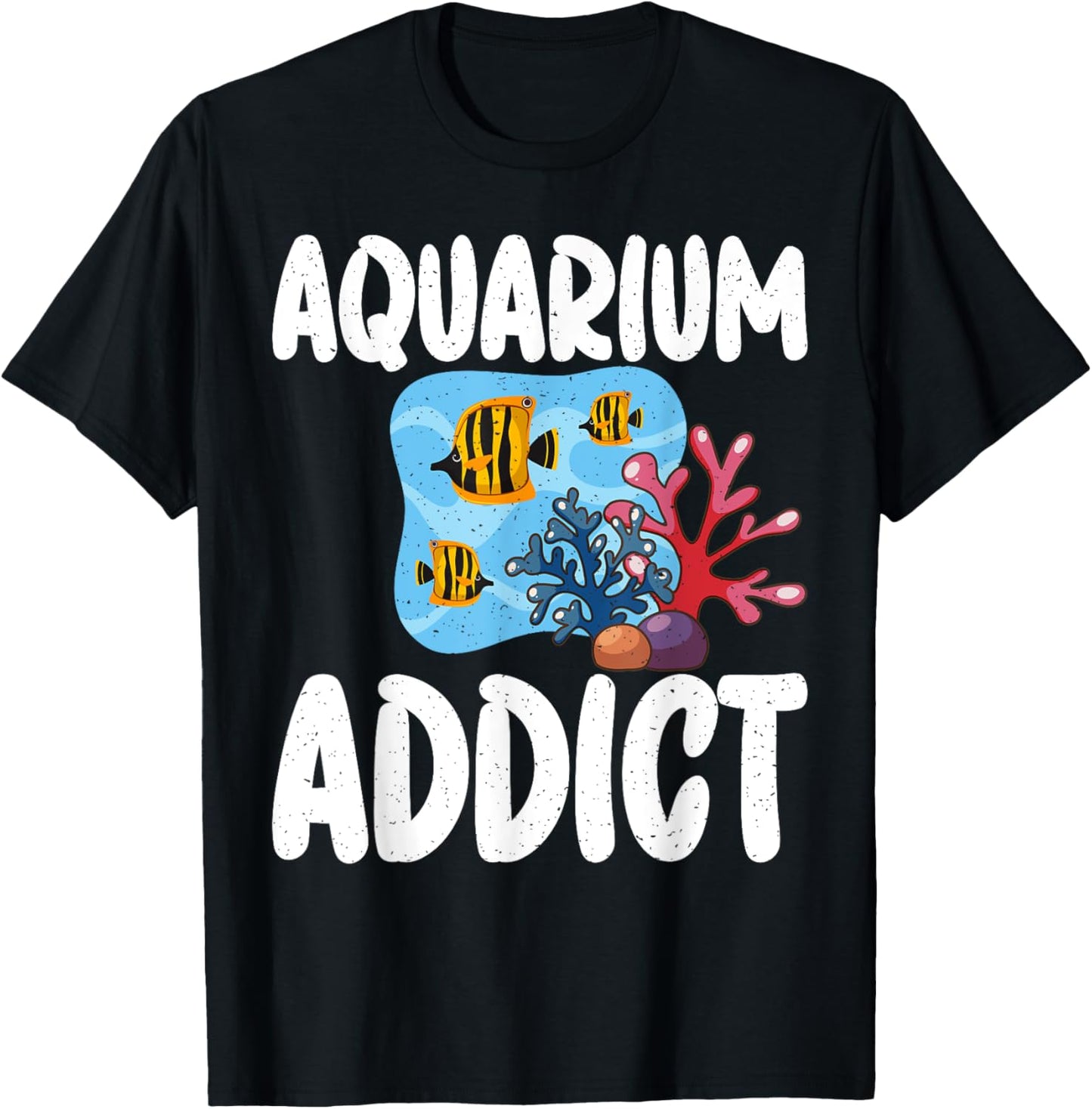 Aquarium Addict Fish Owner T-Shirt - T-Shirt | Black