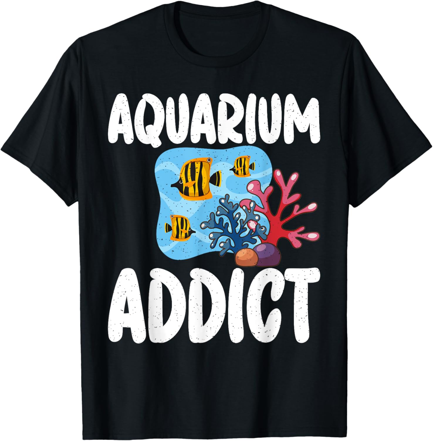 Aquarium Addict Fish Owner T-Shirt - T-Shirt | Black