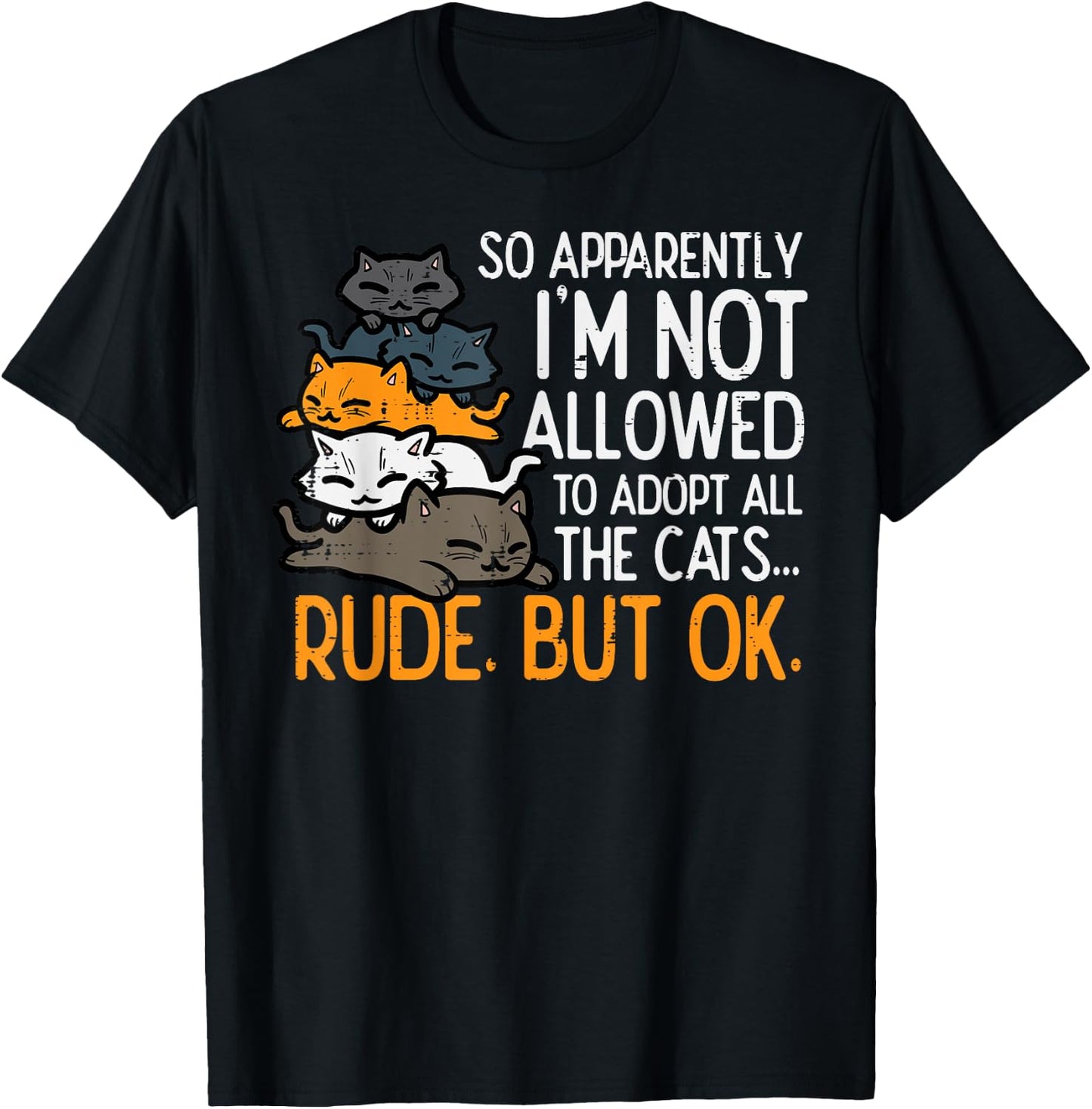 Im Not Allowed To Adopt All Cats Pet Lover Men Women Kids T-Shirt - T-Shirt | Black