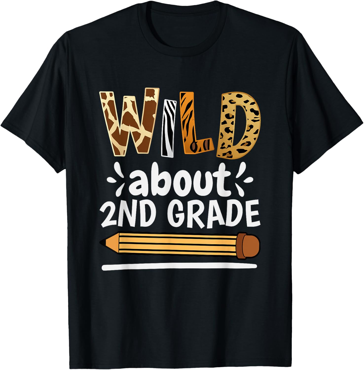 Wild About 2Nd Grade, School Grade Teacher Women Girls Kids T-Shirt - T-Shirt | Black