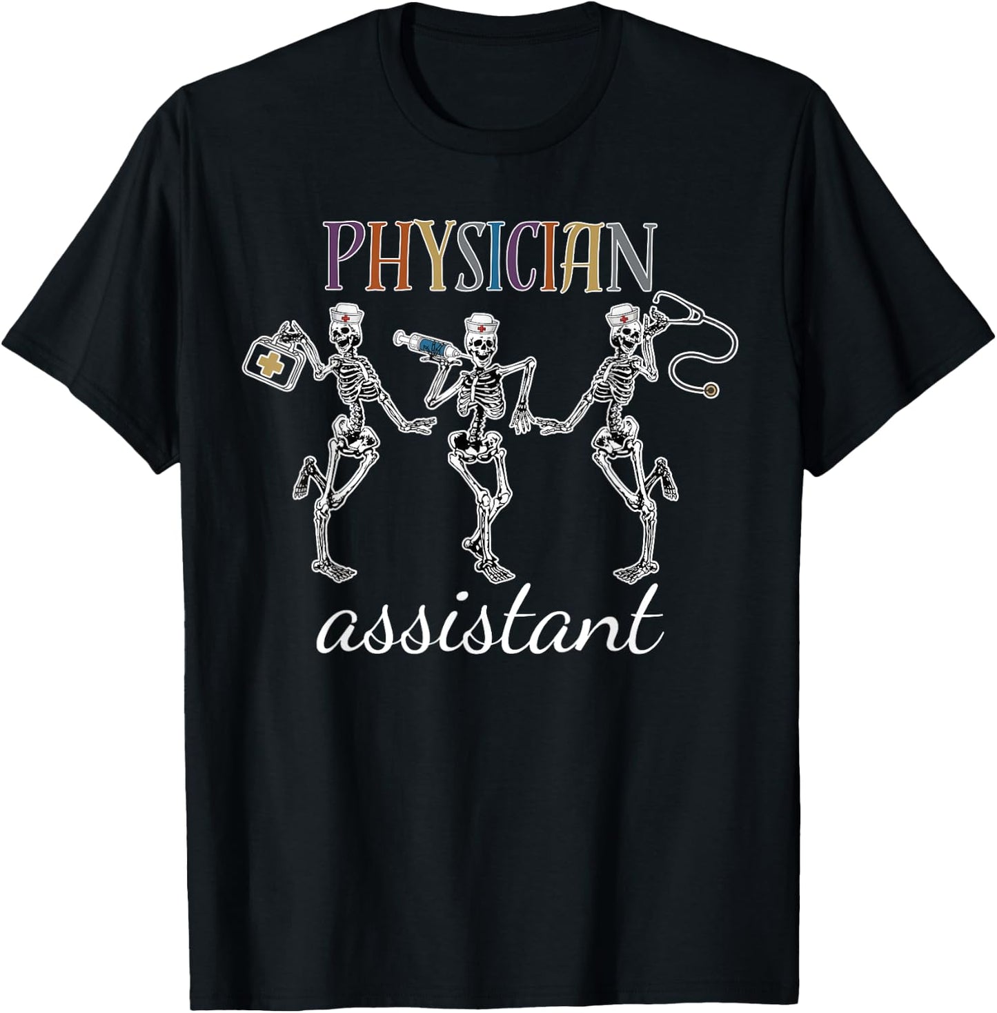 Skeleton Physician Assistant PA Student PA Doctor Graduation T-Shirt - T-Shirt | Black