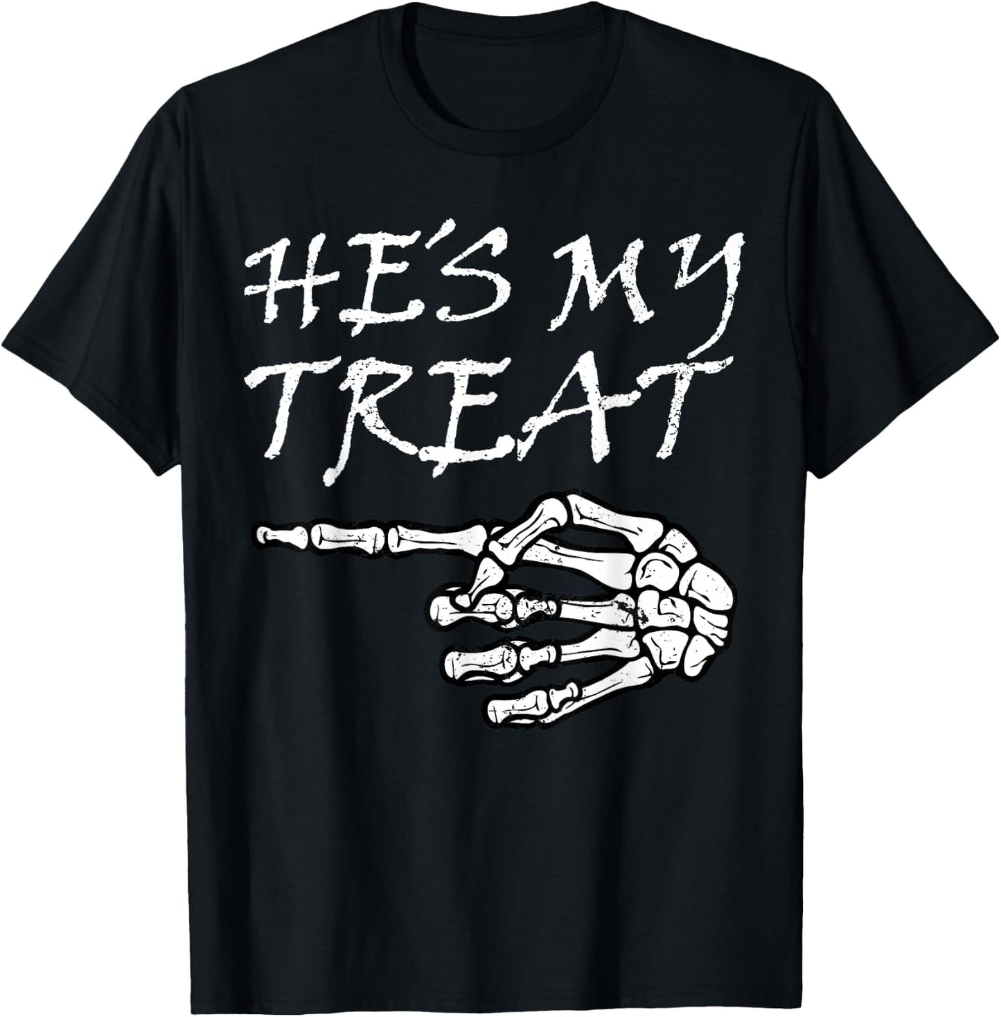 Hes My Treat Skeleton Halloween Costume Matching Couple Hers T-Shirt - T-Shirt | Black