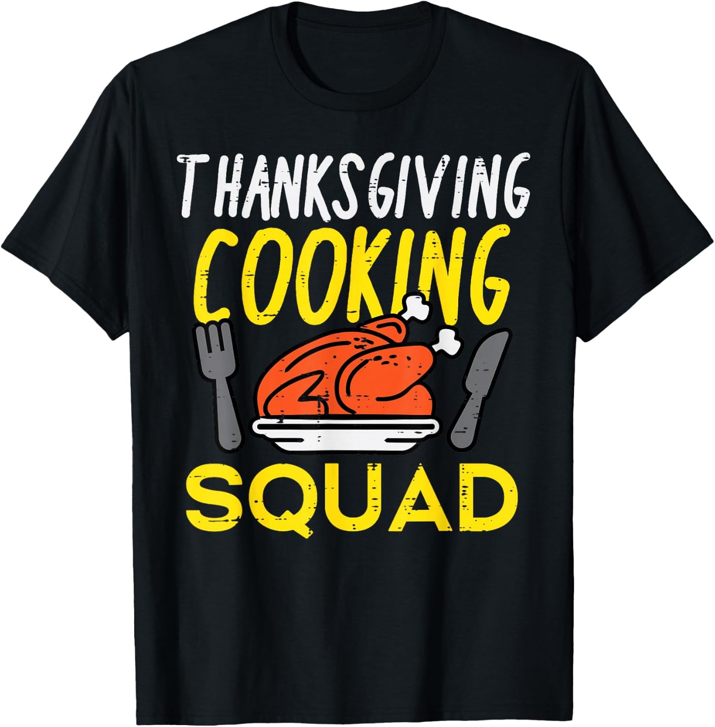 Thanksgiving Cooking Squad Turkey Day Team Men Women Kids T-Shirt - T-Shirt | Black