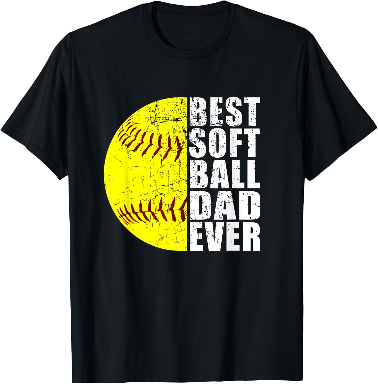 Best Softball Dad Ever - Father's Day Softball Lover T-Shirt - T-Shirt | Black