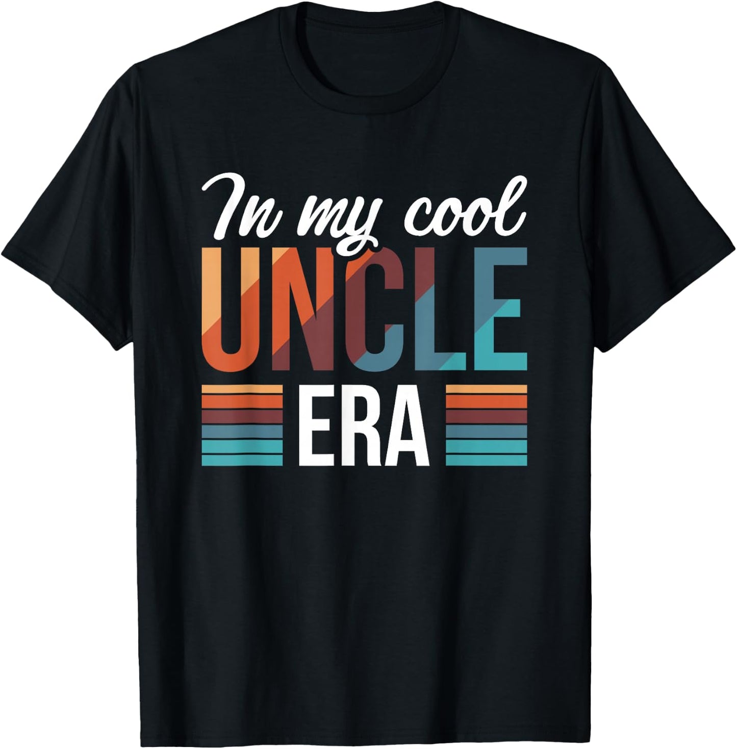 In My Cool Uncle Era T-Shirt - T-Shirt | Black