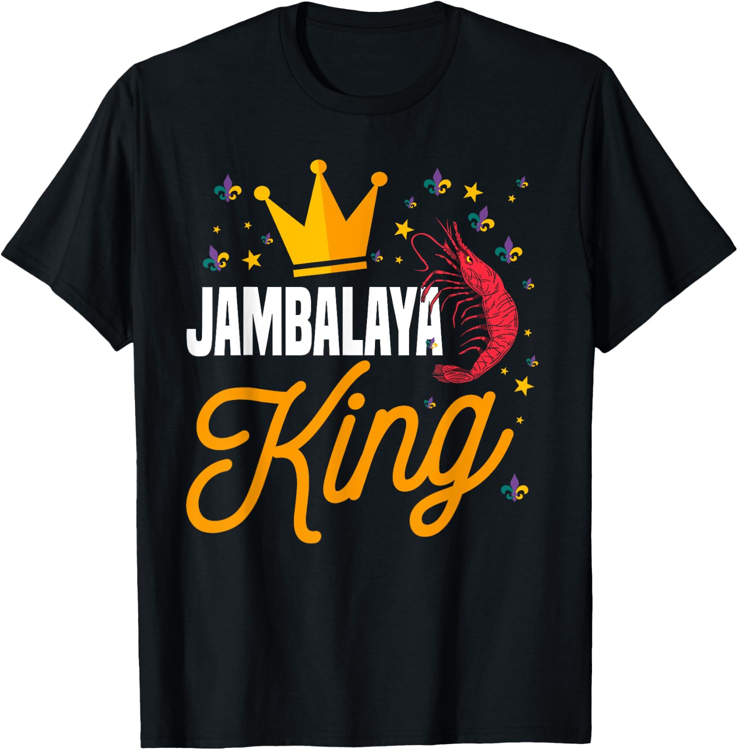 Funny Jambalaya King Costume Mardi Gras Cajun Cuisine Men T-Shirt - T-Shirt | Black