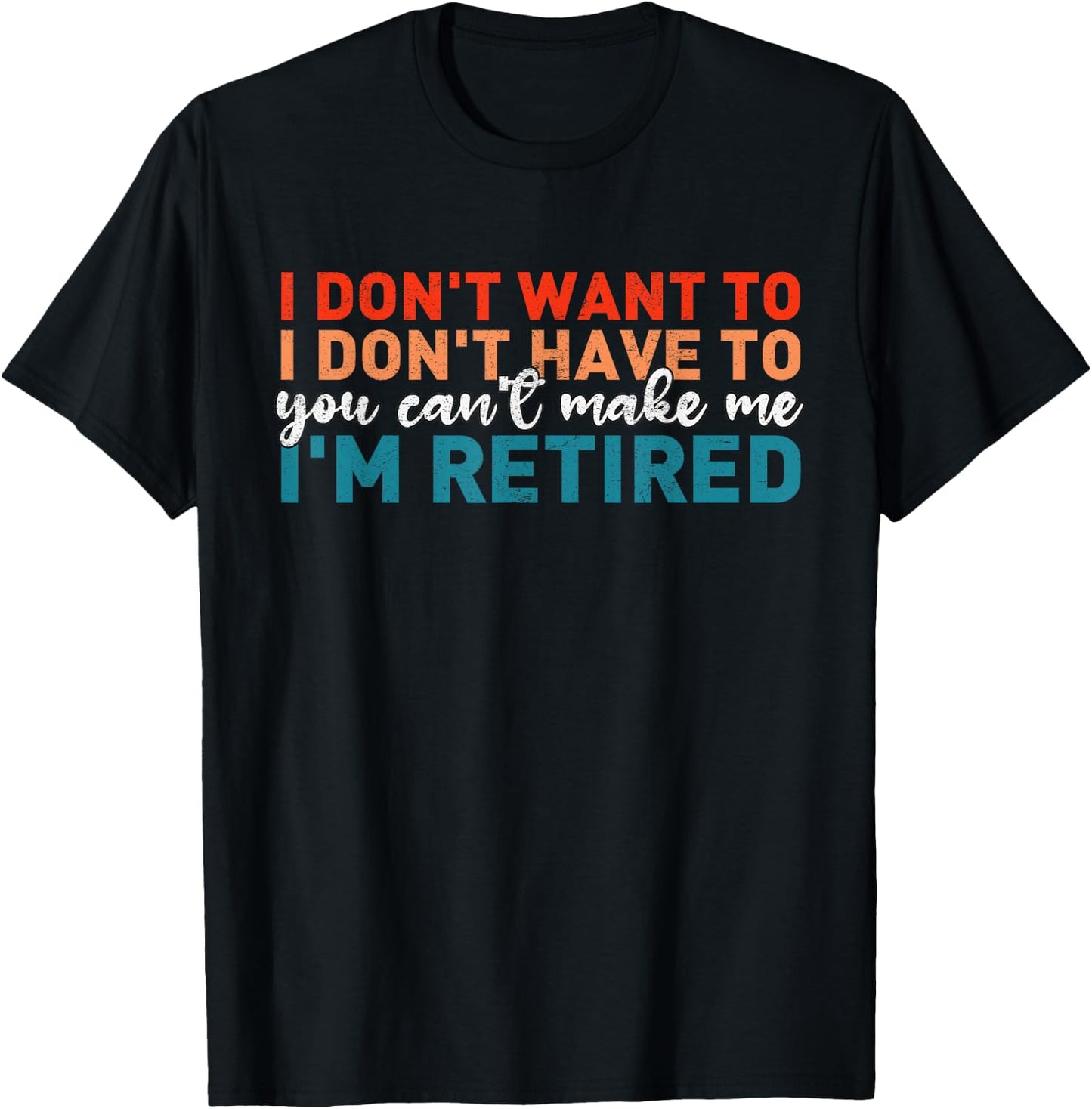 Funny Saying for Retirement Retired Women Men T-Shirt - T-Shirt | Black