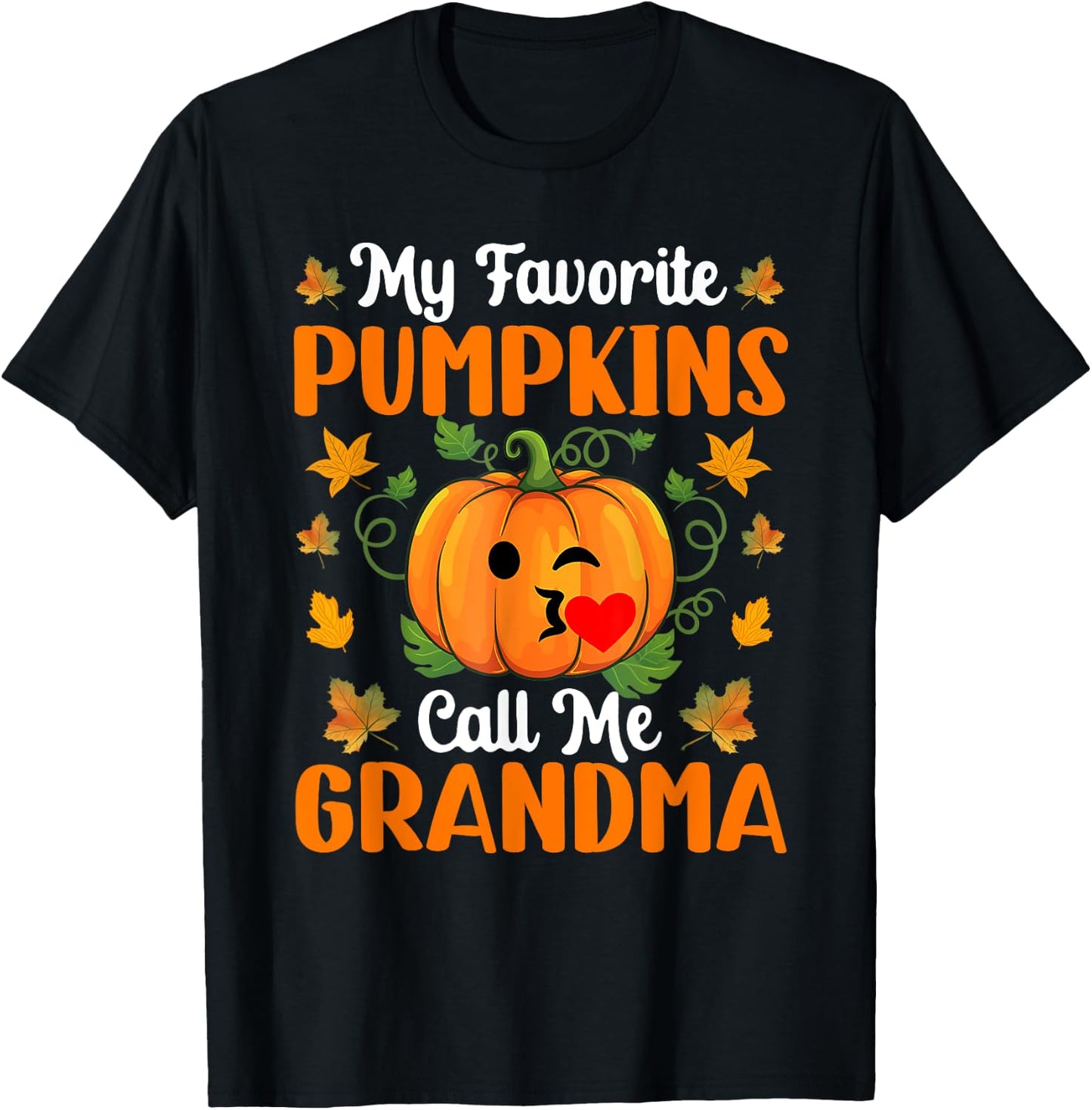 My Favorite Pumpkins Call Me Grandma Funny Halloween T-Shirt - T-Shirt | Black