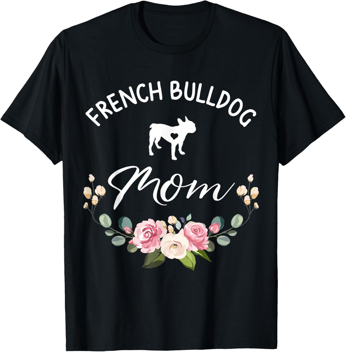French Bulldog Dog Mom Silhouette Mother's Day Men Women T-Shirt - T-Shirt | Black