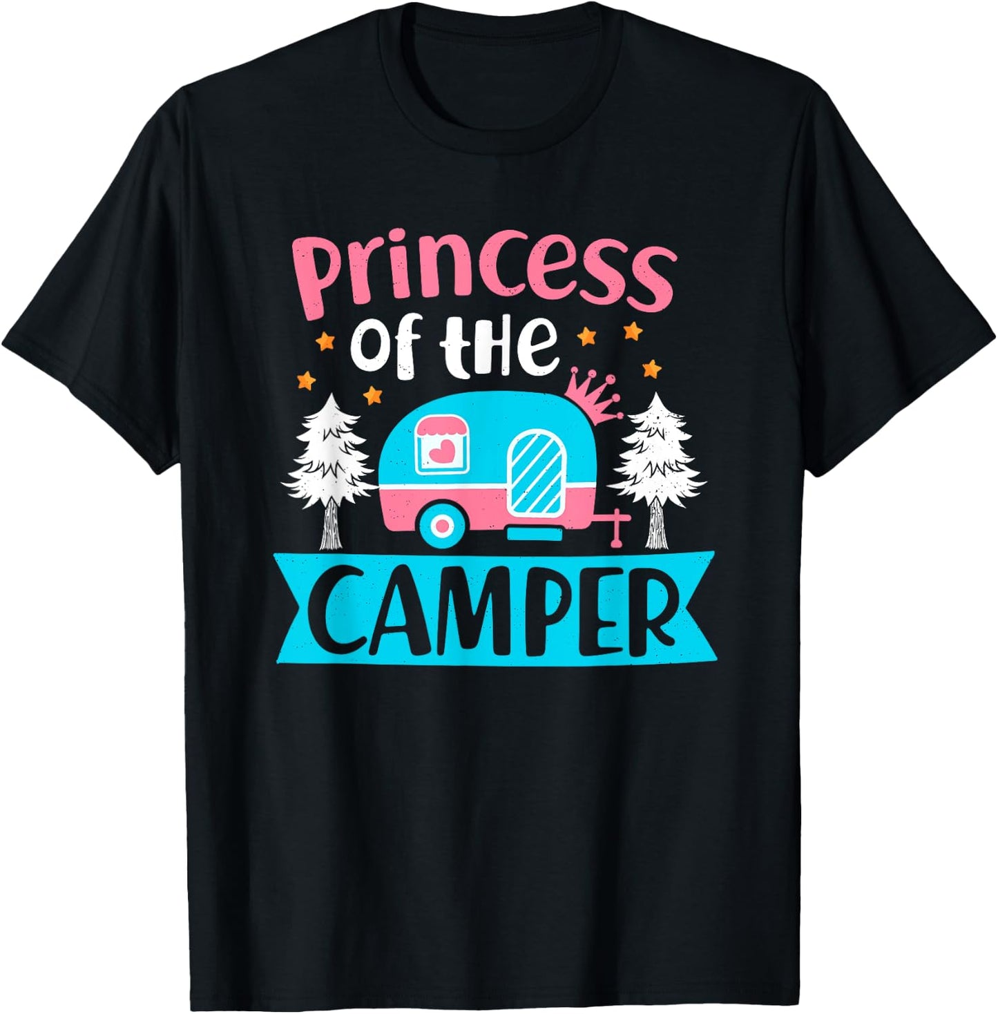 Princess Of The Camper Outdoor Camping Adventurer Explorer T-Shirt - T-Shirt | Black