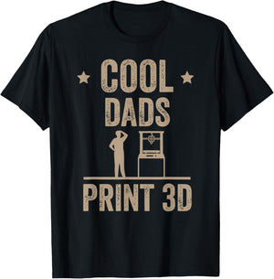 Cool Dads Print 3D Funny 3D Printer For Dad T-Shirt - T-Shirt | Black