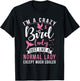 Im a Crazy Bird Lady just Like a normals Lady Except Cooler T-Shirt - T-Shirt | Black