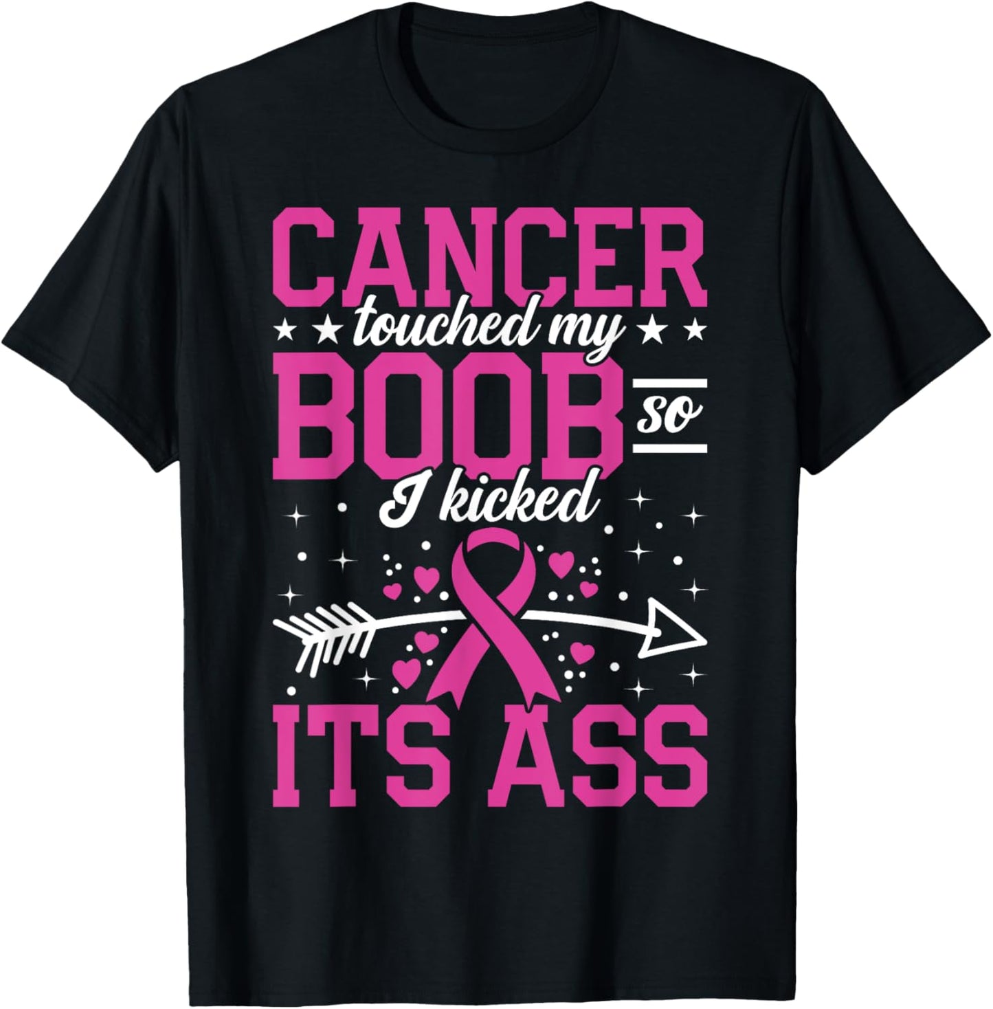 Funny Breast Cancer Survivor Touched My Boob So I Kicked It T-Shirt - T-Shirt | Black