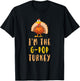 I'm The G-Pop Turkey Family Thanksgiving GPop T-Shirt - T-Shirt | Black