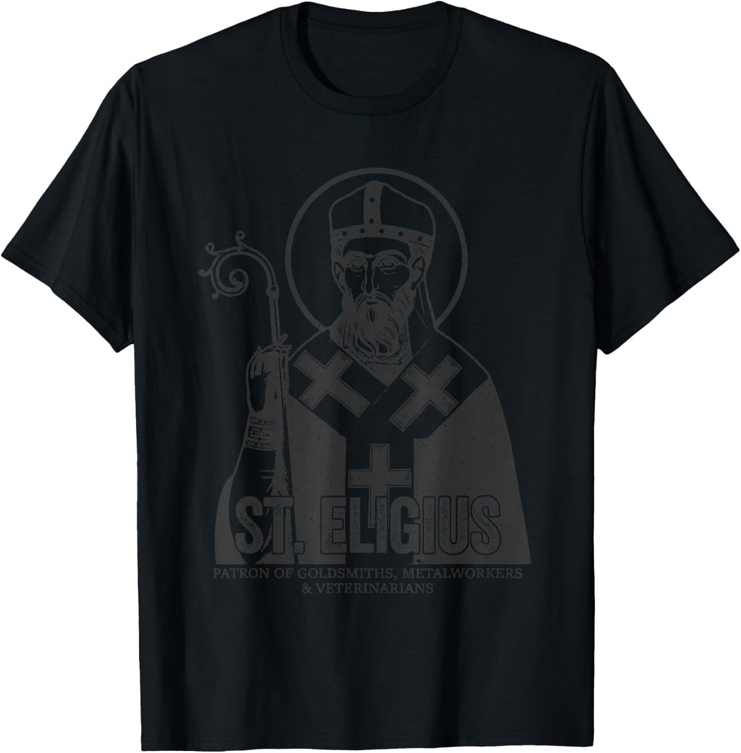Catholicism St. Eligius Jesus Catholic Christian Saint T-Shirt - T-Shirt | Black