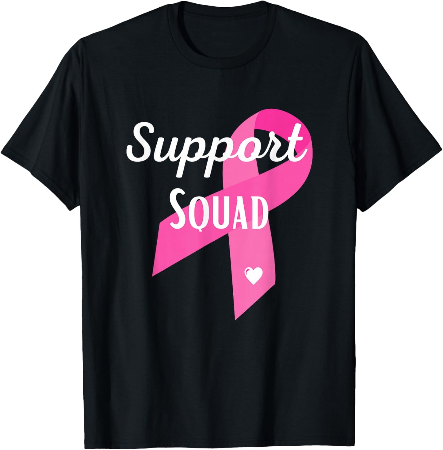Support Squad Breast Cancer Awareness Pink Ribbon T-Shirt - T-Shirt | Black