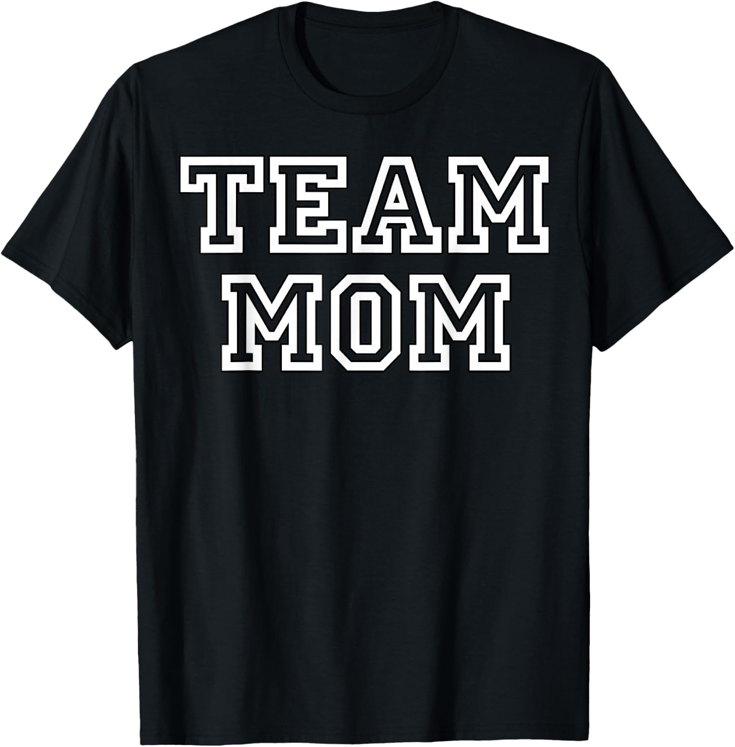 Team Mom Clothing & Apparel for Fans of Mothers & Team Moms T-Shirt - T-Shirt | Black