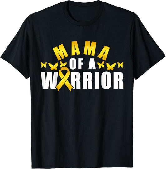 Mama Of A Warrior -Childhood Cancer Awareness T-Shirt - T-Shirt | Black