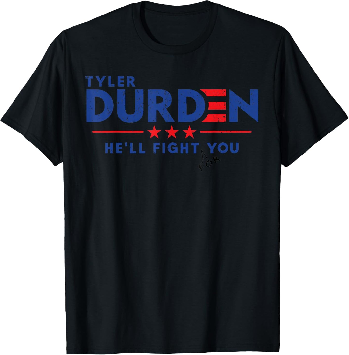 Vintage Tyler Durden He'll Fight For You T-Shirt - T-Shirt | Black