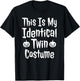 This Is My Identical Twin Costume Funny Halloween Twin T-Shirt - T-Shirt | Black