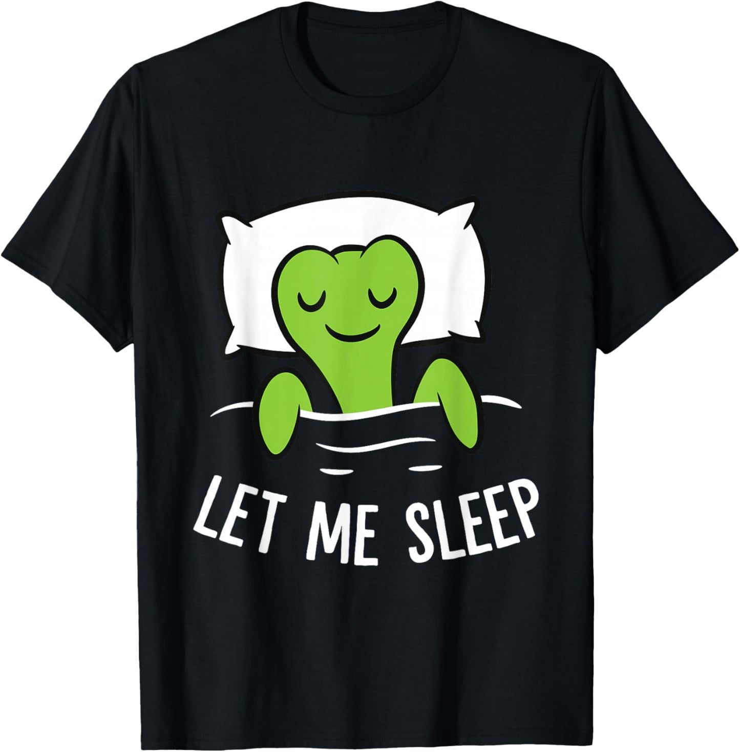 Sleeping Turtle Let Me Sleep Cute Napping Turtle T-Shirt - T-Shirt | Black
