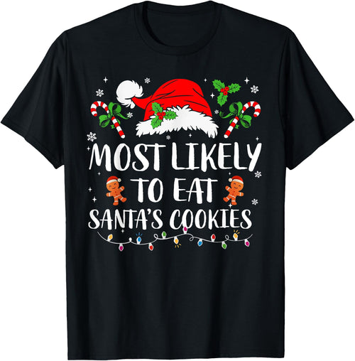 Most Likely To Eat Santa's Cookies Matching Family Pajamas
