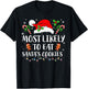 Most Likely To Eat Santa's Cookies Matching Family Pajamas T-Shirt - T-Shirt | Black