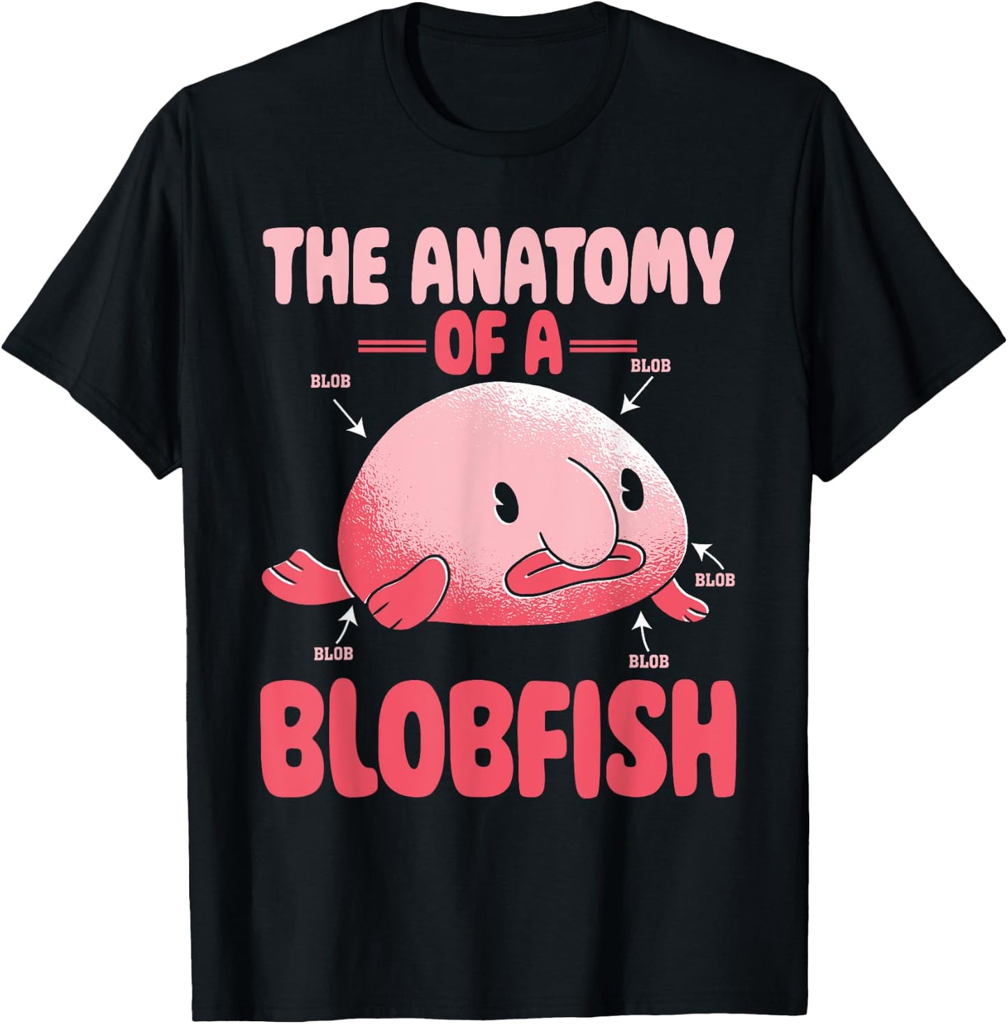Blobfish Deep Sea Ugly Fish Lover Funny Anatomy of Blobfish T-Shirt - T-Shirt | Black