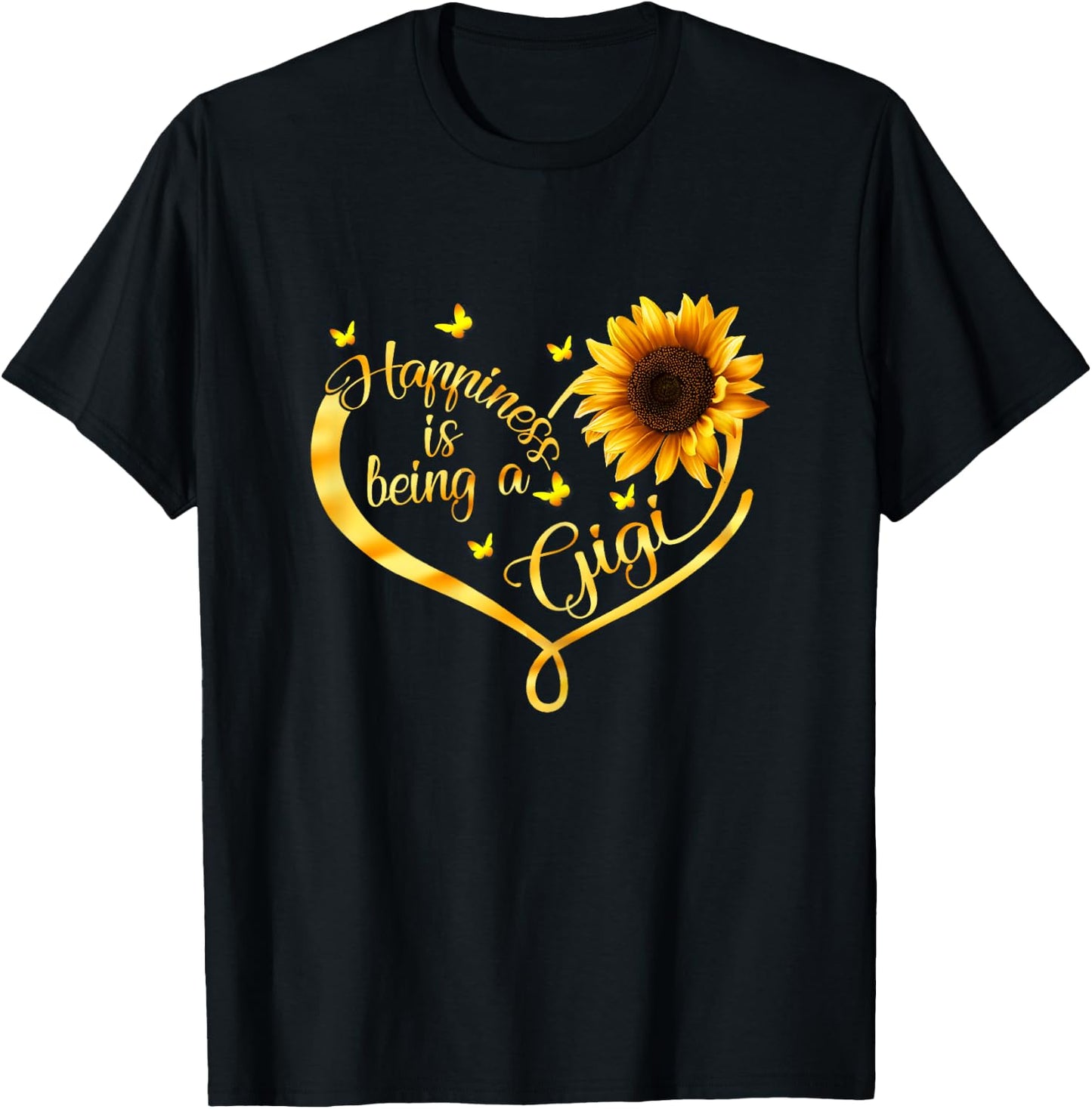 Happiness Is Being A Gigi Sunflower Mother's Day Grandma T-Shirt - T-Shirt | Black