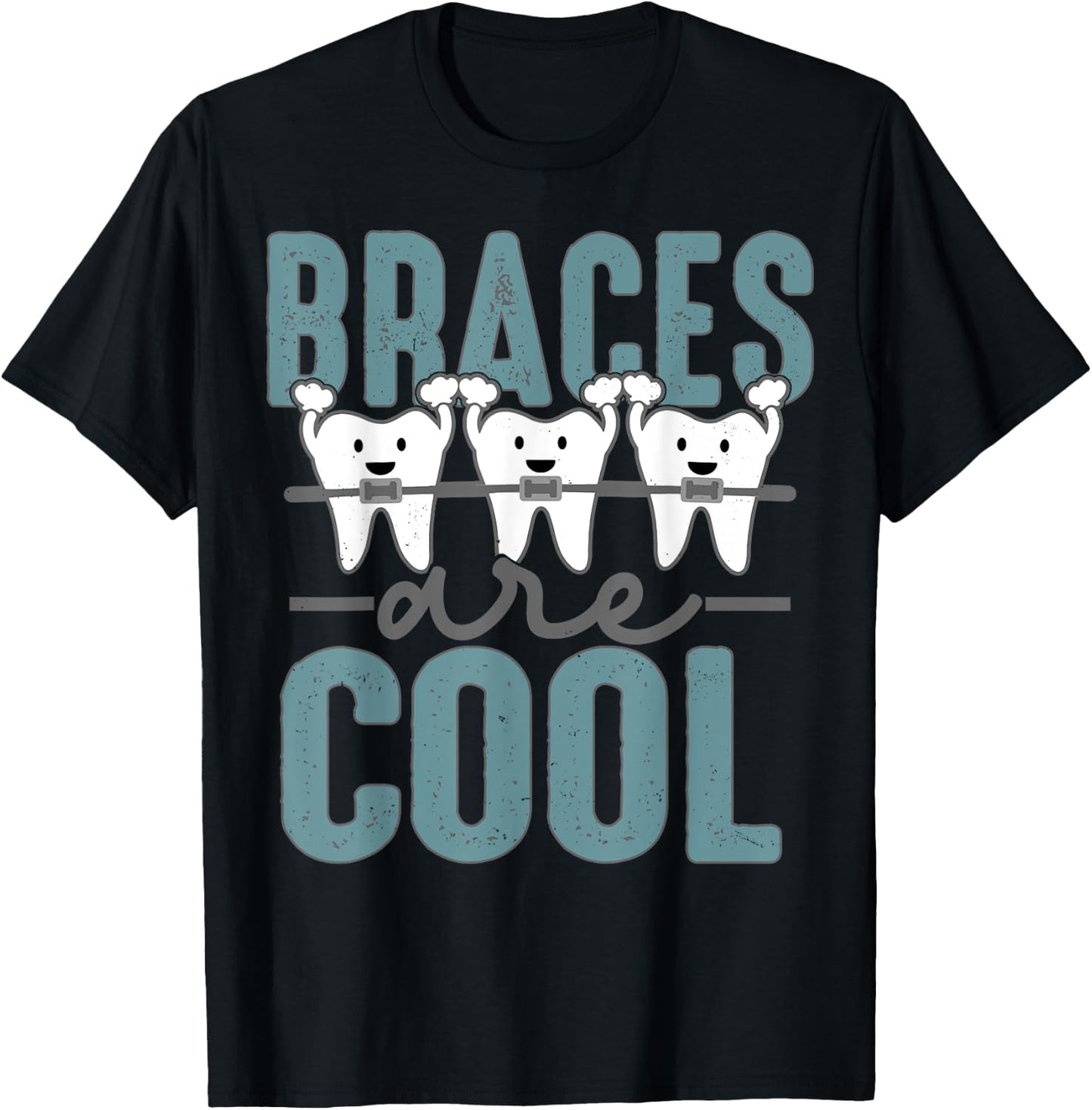 Braces Are Cool Orthodontist Orthodontics Shirt Gift T-Shirt - T-Shirt | Black