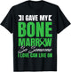 Bone Marrow Transplant Warrior Bone Marrow Cancer Donation T-Shirt - T-Shirt | Black