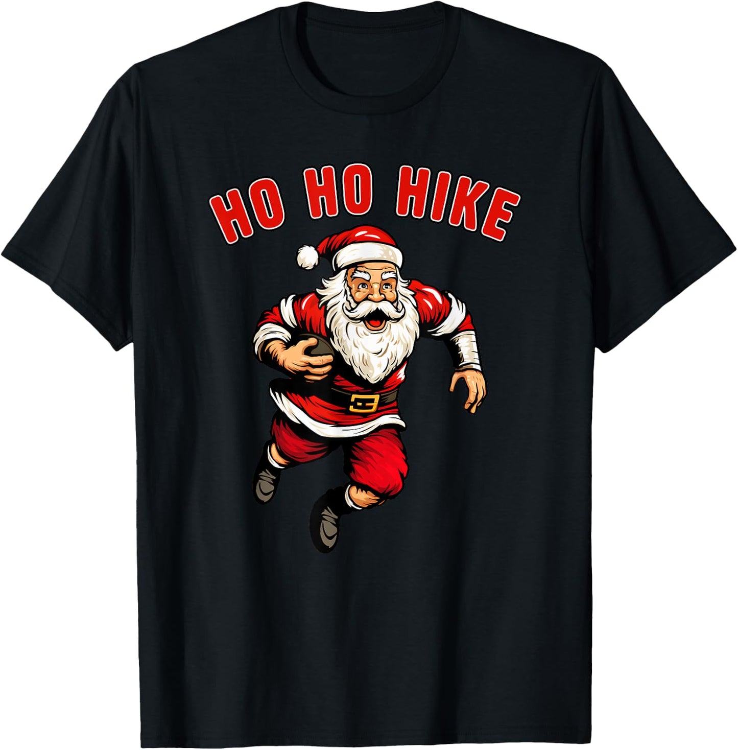 Funny Christmas Football Santa Claus Ho Ho Hike Holiday Dash T-Shirt - T-Shirt | Black
