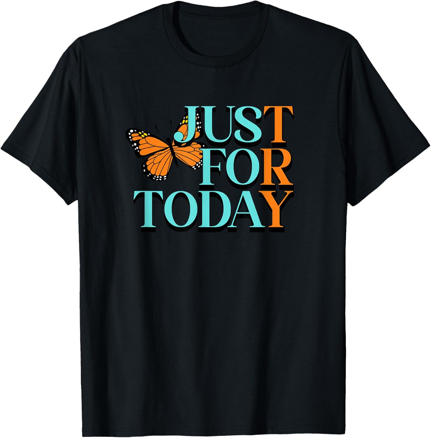 TRY JUST FOR TODAY Alcoholics AA Narcotics NA Anonymous T-Shirt - T-Shirt | Black