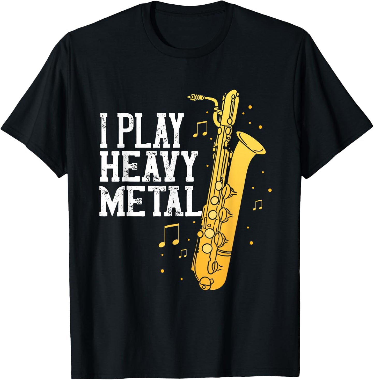 Saxophone I Play Heavy Metal Saxophonist Euphonium Baritone T-Shirt - T-Shirt | Black