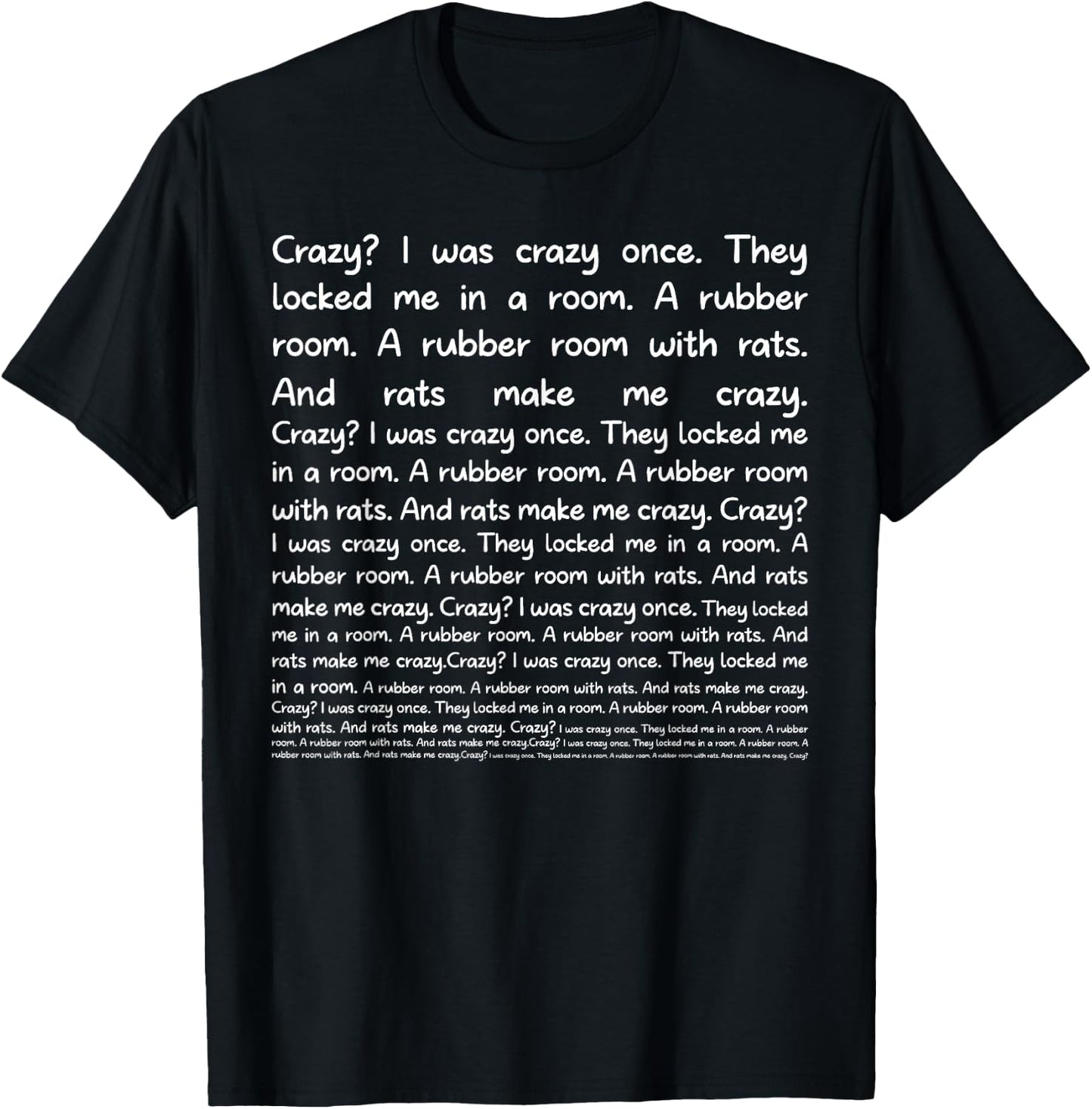 Crazy I Was Crazy Once Funny Meme T-Shirt - T-Shirt | Black