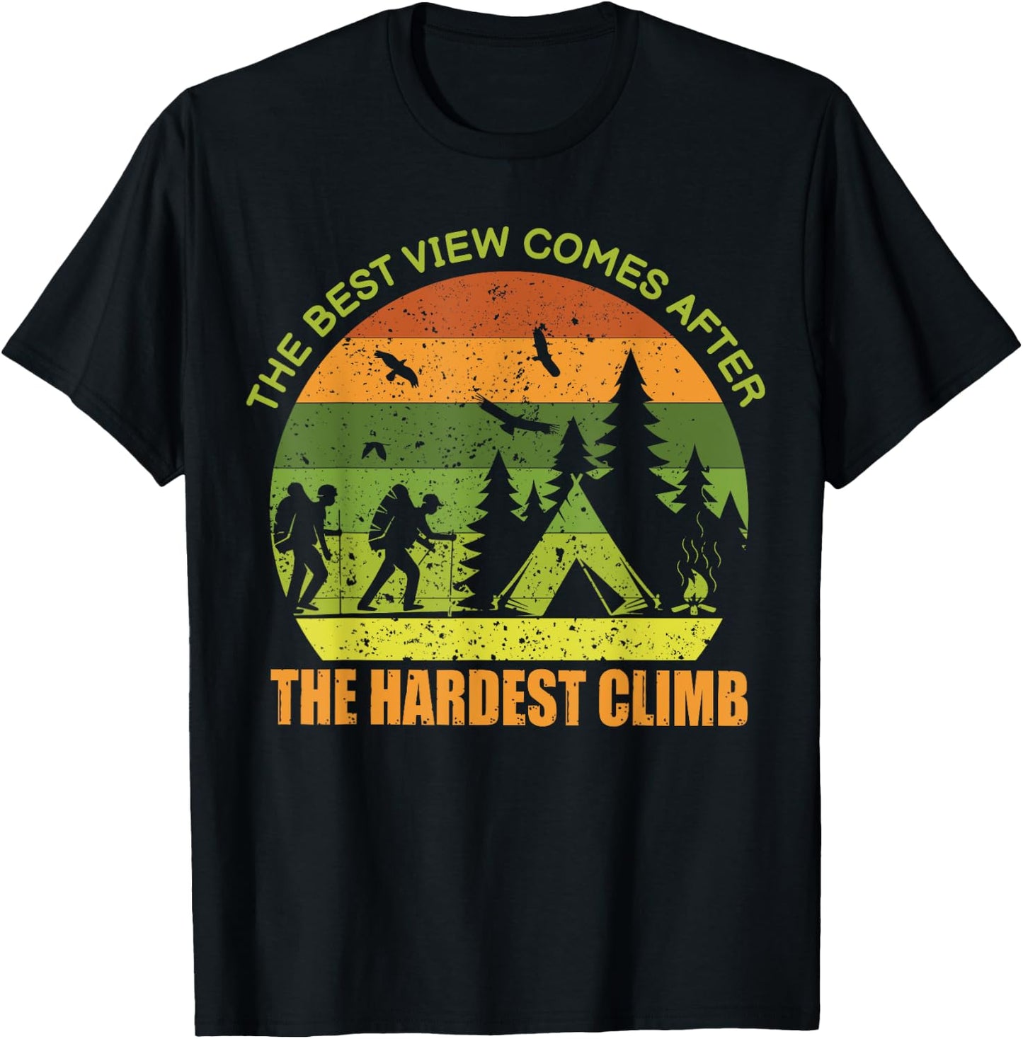 The Best View Comes After The Hardest Climb T-Shirt - T-Shirt | Black