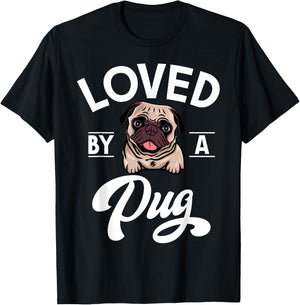 Loved by a Pug T-Shirt - T-Shirt | Black