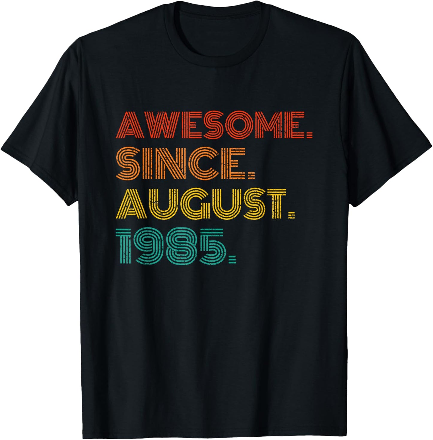 Awesome Since August 1985 Birthday Gifts Idea 1985 Vintage T-Shirt - T-Shirt | Black