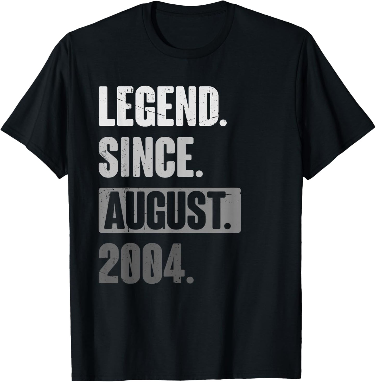 Legend Since August 2004 - Funny Birthday 22nd Decoration T-Shirt - T-Shirt | Black