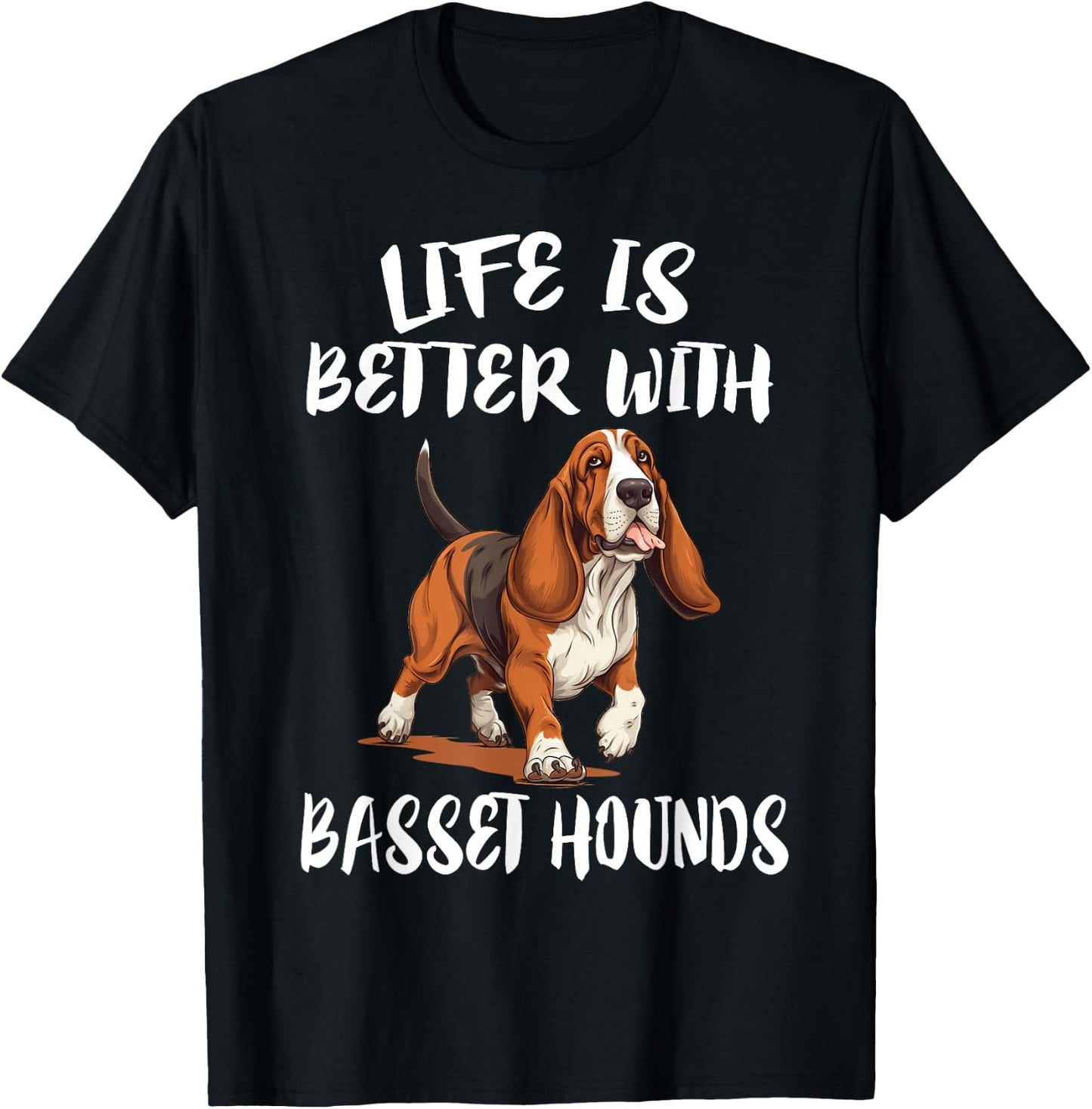 Life Is Better With Basset Hounds Dog T-Shirt - T-Shirt | Black