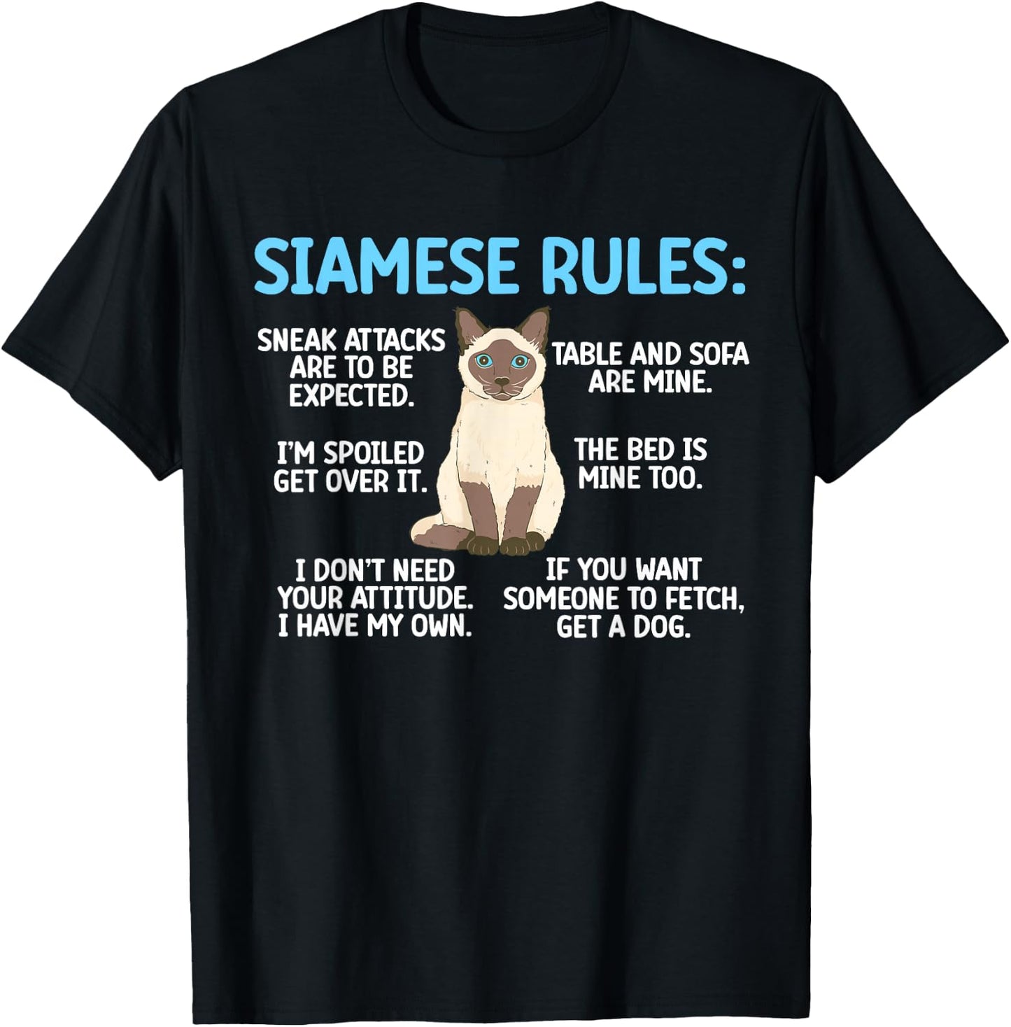 Siamese Rules Siamese Cat Owner Siamese Lover T-Shirt - T-Shirt | Black