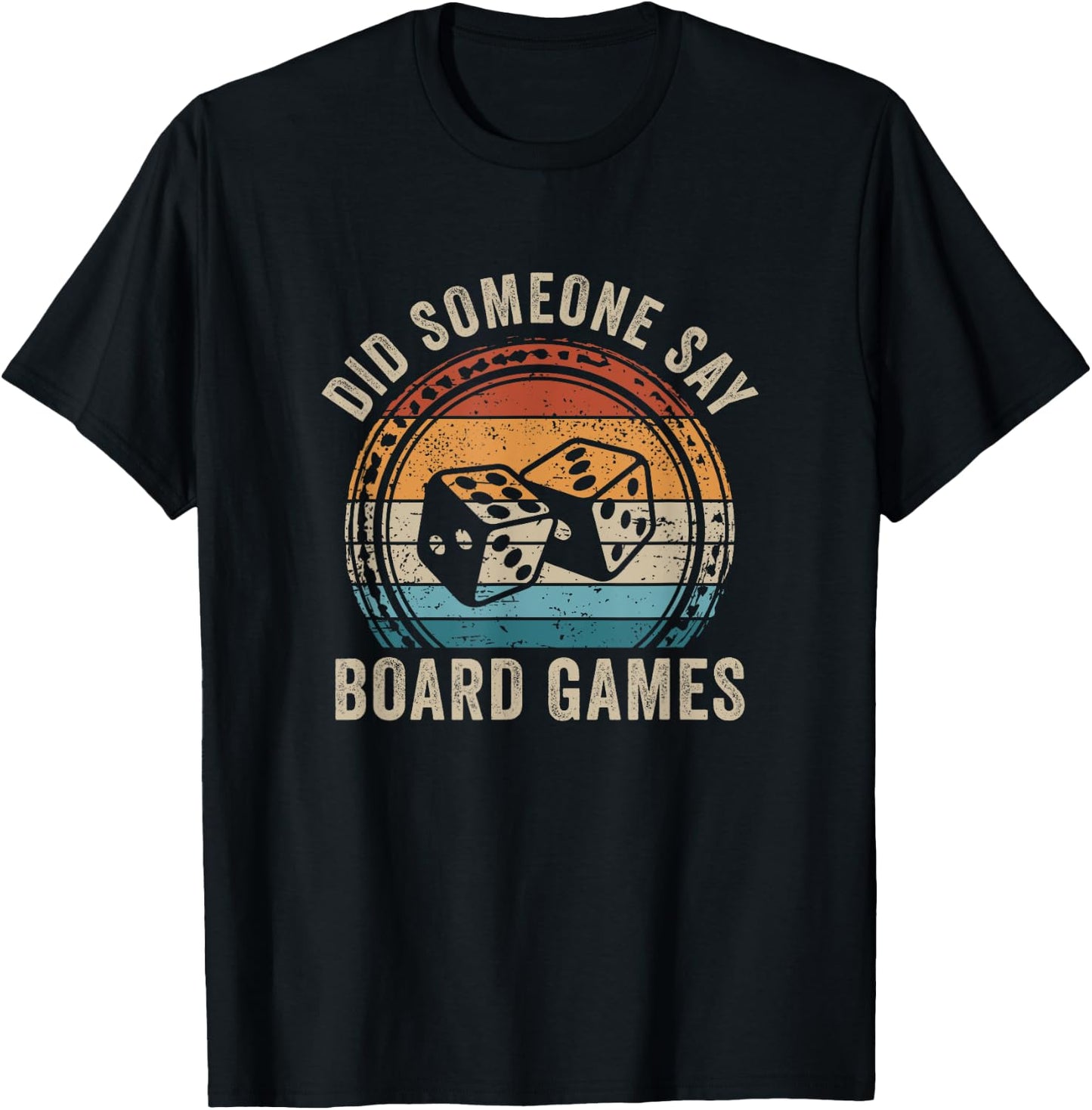 Did Someone Say Board Games Retro Game Night T-Shirt - T-Shirt | Black
