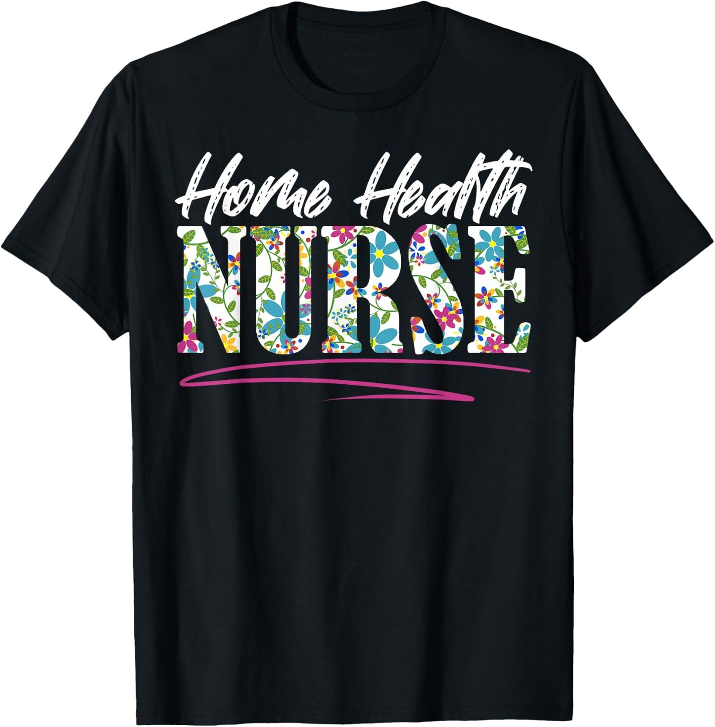 Home Health Nurse Nursing T-Shirt - T-Shirt | Black