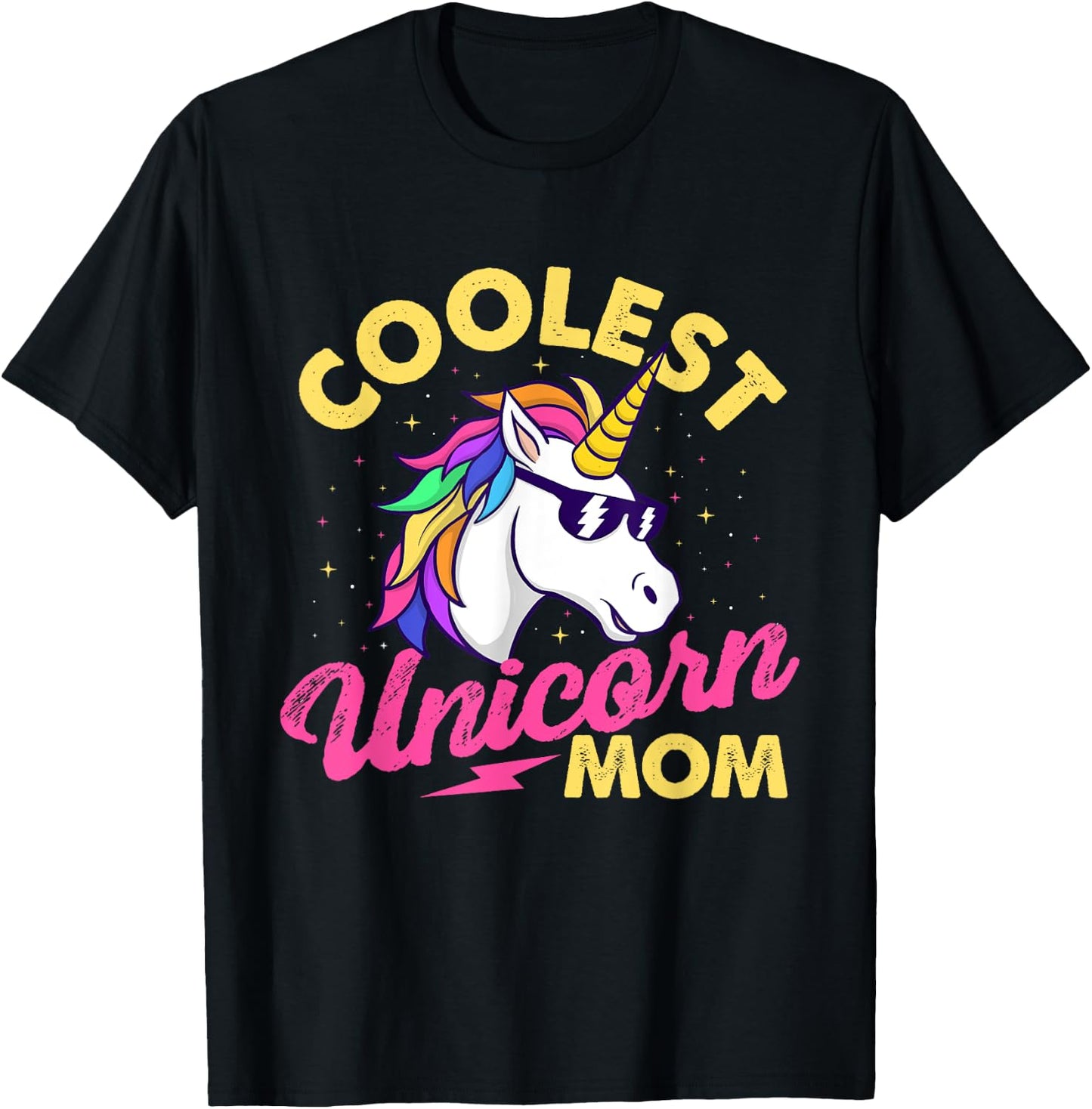 Coolest Unicorn Mom - Mystical Creature Rainbow Unicorn T-Shirt - T-Shirt | Black