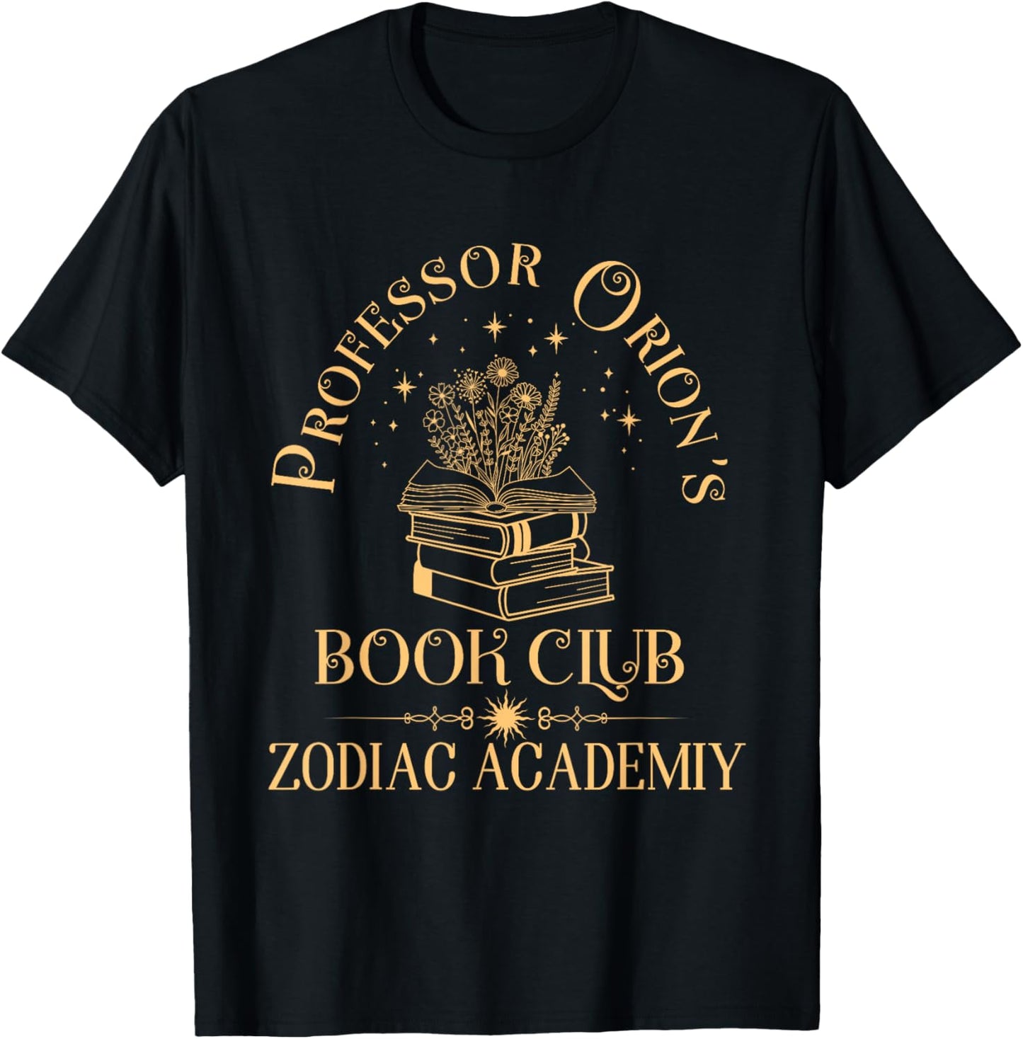 Book Nerd Professor Orion's Book Club Zodiac Academy T-Shirt - T-Shirt | Black