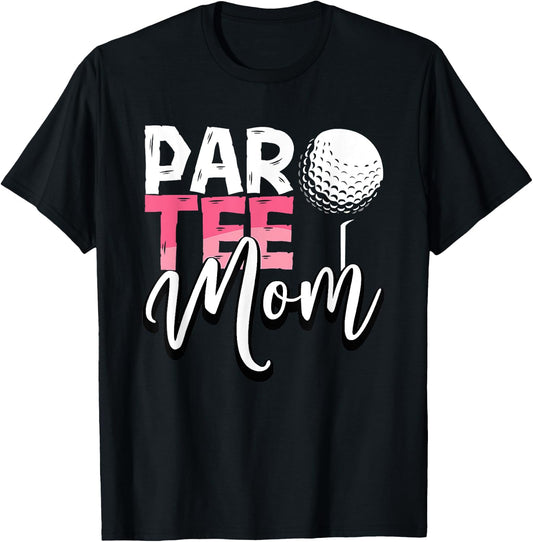 Par Mom Best Mom By Par Partee Mother's Day Golf Saying T-Shirt - T-Shirt | Black